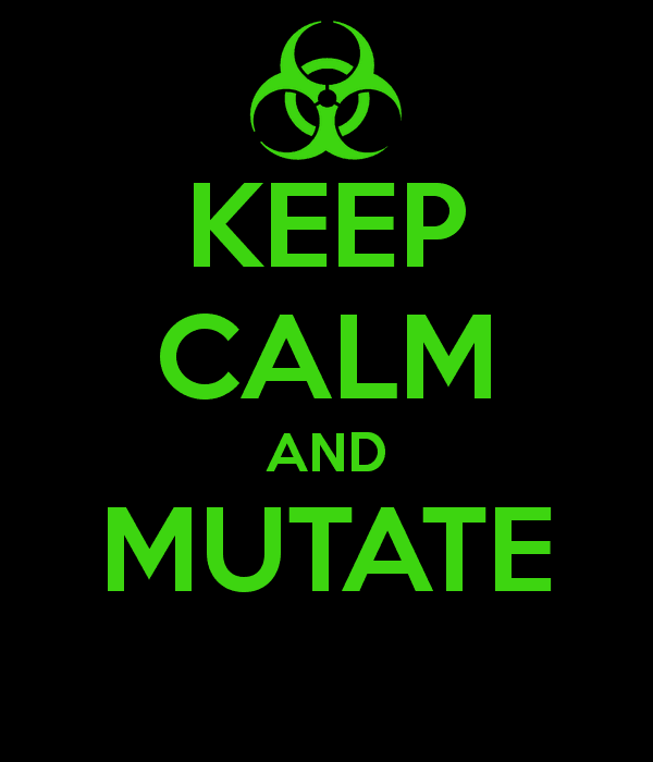 keep-calm-and-mutate-8.png